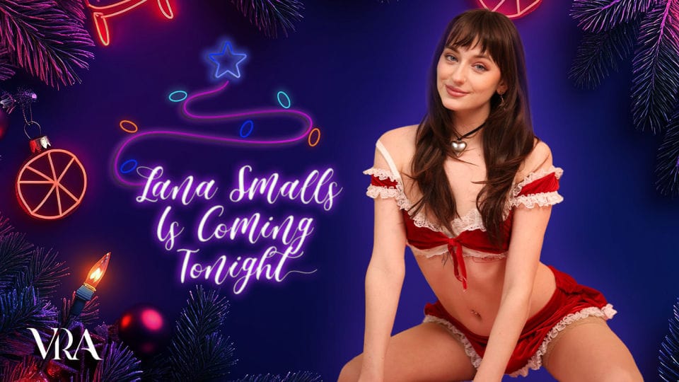 Is Coming Tonight featuring Lana Smalls - VRPorn VR Porn