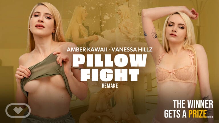 Pillow Fight RemakeExclusiveVRVirtualRealPorn