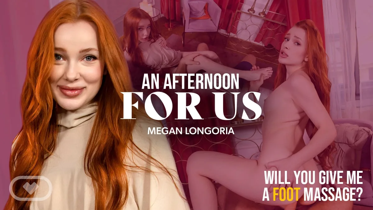 An Afternoon For Us featuring Megan Longoria VR - VirtualRealPorn VR Porn