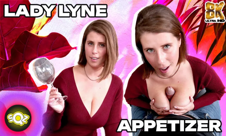 289 - Lady Lyne - Appetizer featuring Lady Lyne - VRPorn VR Porn