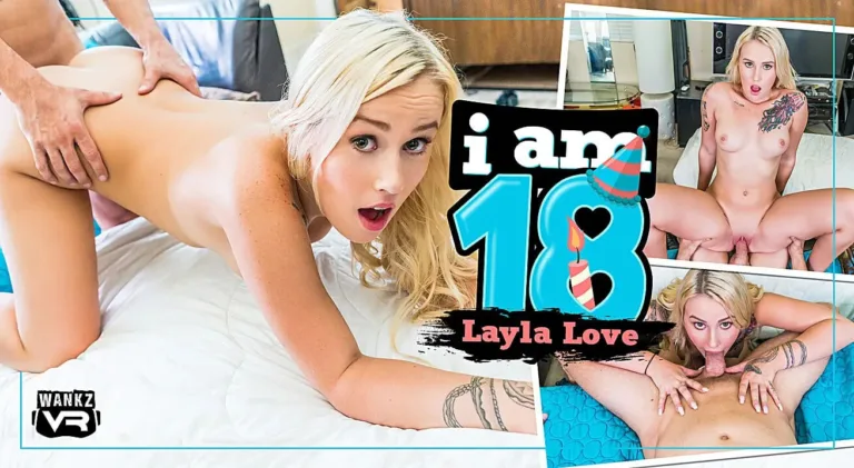I Am Eighteen [Digitally Remastered] featuring Layla Love - VRPorn VR Porn