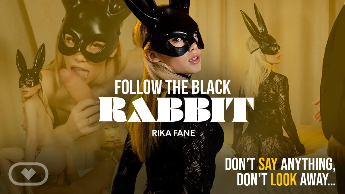 Follow The Black Rabbit featuring Michael Fly VR - VirtualRealPorn VR Porn