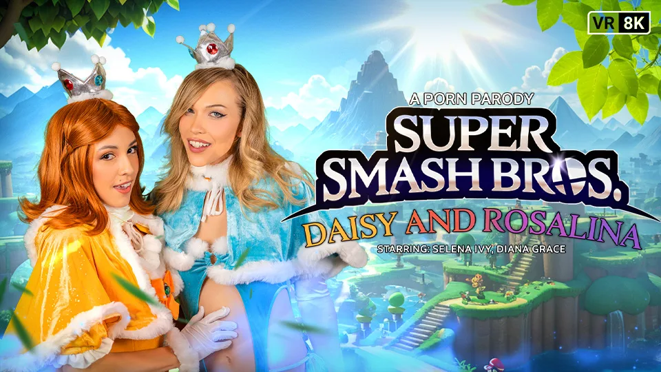 Super Smash Bros.: Daisy and Rosalina (A Porn Parody) featuring Diana Grace - VRPorn VR Porn