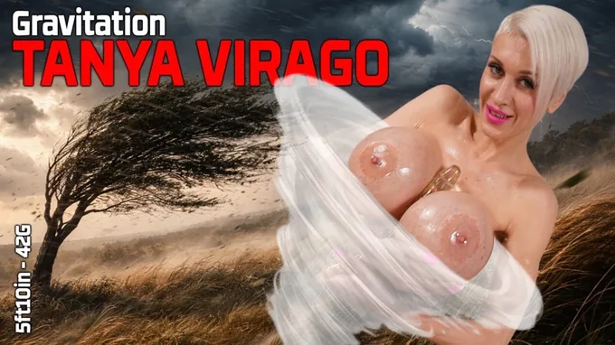 Tanya Virago – Boob Gravitation