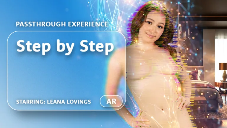 Step by Step [Passthrough] featuring Leana Lovings - VRPorn VR Porn
